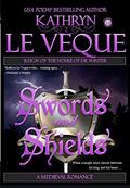 Swords and Shields  (Reign of the House of de Winter) by Kathryn Le Veque