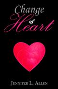 Change of Heart by Jennifer L. Allen
