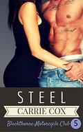 Steel 5: Blackthorne MC#5 by Carrie Cox