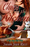 Chaos in the Kitchen: A My Sexy Chef Story by Annie Acorn