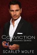 Conviction (The Cassano Series #4) by Scarlet Wolfe