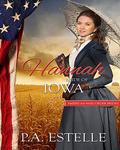 Hannah: Bride of Iowa (American Mail-Order Brides #29) by Penny Estelle