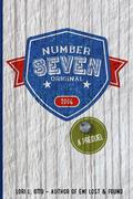 Number Seven by Lori L. Otto