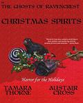 Christmas Spirits (The Ghosts of Ravencrest #4) by Alistair Cross