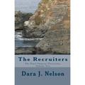 The Recruiters (Pearl Vampire Chronicles #2) by Dara J. Nelson