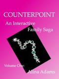 Counterpoint: An Interactive Family Saga by Alina Adams