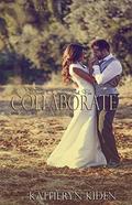 Collaborate (Save Me #4) by Katheryn Kiden