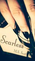 Scarless by Michaela Scott