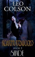 Shade (The Roaring Redwoods #2) by Leo Colson