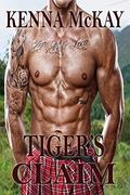 Tiger's Claim (A Highland Shifter Tale #3) by Kenna McKay