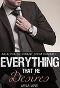 Everything That He Desires (Everything #1) by Layla Love