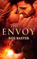 The Envoy (New Earth #3) by Ros Baxter