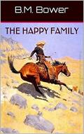 The Happy Family of the Flying U (Flying U #3) by Frederic Remington