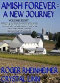 Thanksgiving Surprises (Amish Forever: A New Journey #8) by Roger Rheinheimer