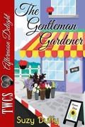 The Gentleman Gardener by Suzy Duffy