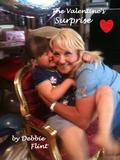 The Valentine's Surprise by Debbie Flint
