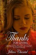 Thanks for Giving by Jillian Chantal