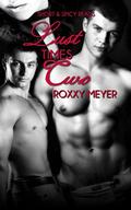 Short and Spicy Reads: Lust Times Two (BBW Menage Romance. Short and Spicy Reads. #1) by Roxxy Meyer