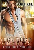 Irish Cream Dreams: A Candy Man Delivery Story (Candy Man Delivery) by Graylin Rane