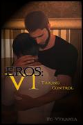 Taking Control (Eros #6) by Vyrania