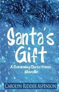 Santa's Gift by Carolyn Ridder Aspenson