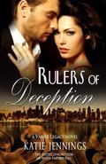 Rulers of Deception  (A Vasser Legacy Novel) by Katie Jennings