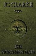 The Northern Gate  (The Edelyn Legacy) by J.C. Clarke