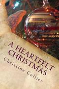 A Heartfelt Christmas by Christine Collier