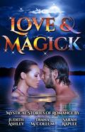 Love & magick by Judith Ashley