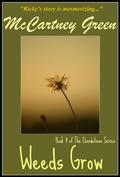 Weeds Grow (The Dandelions, #4) by McCartney Green