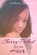 Cherry-Picked for an Heir (BWWM Billionaire Boss Erotic Romance Short #2) by Anita Snowflake