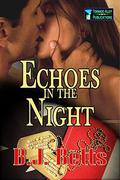 Echoes In the Night by B. J. Betts