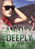 Truly Madly Deeply Vol. 3 (Truly Madly Deeply #3) by Brenda Pandos