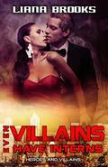 Even Villains Have Interns (Heroes and Villains #3) by Liana Brooks