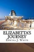 Elizabetta's Journey (Cruising to Love #4) by Edwina J. White
