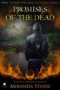 Promises of the Dead (The Grim Alliance #2) by Miranda Stork