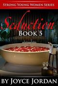 Seduction (Strong Young Women Series #5) by Joyce Jordan
