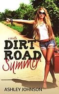Dirt Road Summer by Ashley Johnson