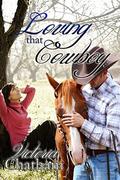 Loving that Cowboy by Victoria Chatham