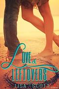 Love and Leftovers by Lisa Scott