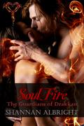 Soul Fire  (The Guardians of Drakkan) by Shannan Albright