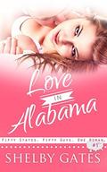 Love In Alabama (The Love In 50 States #1) by Shelby Gates