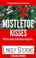 Mistletoe Kisses (Lynsey Stevens Romance #4) by Lynsey Stevens