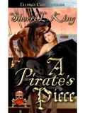 A Pirate's Piece (Ahoy!) by Sherri L. King