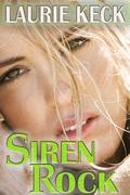 Siren Rock by Laurie Keck