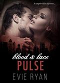 Pulse (Blood & Lace, #3) by Evie Ryan
