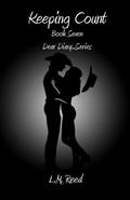Keeping Count (Dear Diary #7) by L.M. Reed