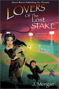 Lovers of the Lost Stake (Love Bites #4) by J. Morgan