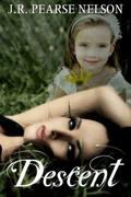 Descent (Children of the Sidhe, # 4) by J.R. Pearse Nelson