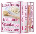 Bathtime Spankings Collection: Four Domestic Discipline Marriage Stories by Leena Darling